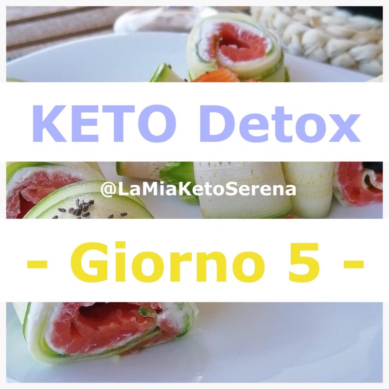 Keto Detox: menù giorno n.5